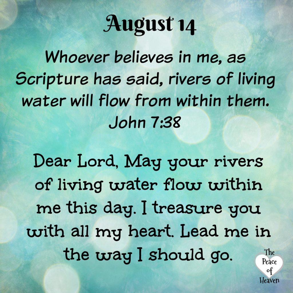 August 14 – The Peace of Heaven