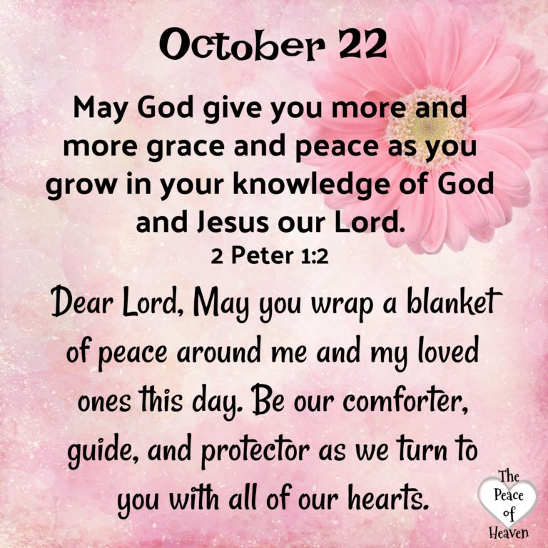 October 22 – The Peace of Heaven